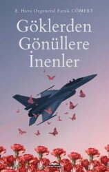 Göklerden Gönüllere İnenler - Kastaş Yayınları