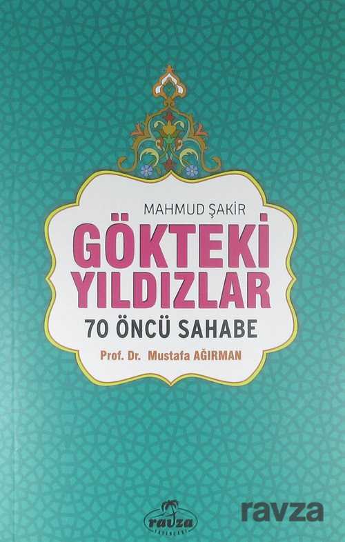 Gökteki Yıldızlar / 70 Öncü Sahabe (Karton Kapak) - Ravza Yayınları