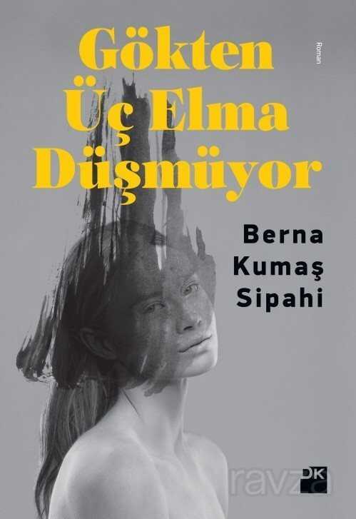 Gökten Üç Elma Düşmüyor - Doğan Kitapçılık