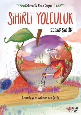 Gökten Üç Elma Düştü 1- Sihirli Yolculuk - 1