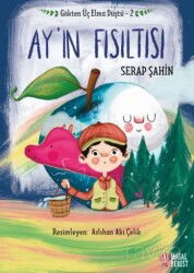 Gökten Üç Elma Düştü - Ay'ın Fısıltısı - Masalperest