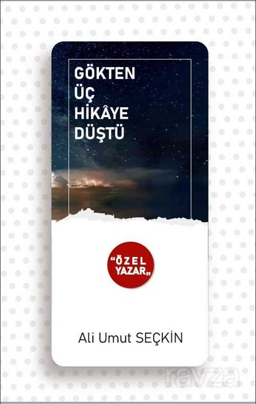 Gökten Üç Hikaye Düştü - Goya Kitap
