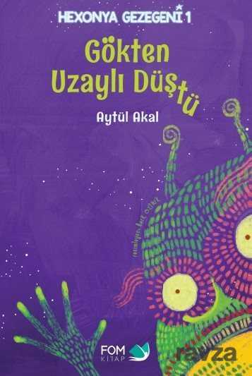 Gökten Uzaylı Düştü - Fom Kitap