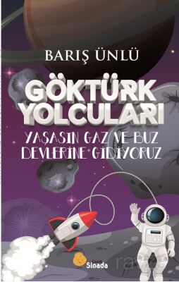 Göktürk Yolcuları - 1