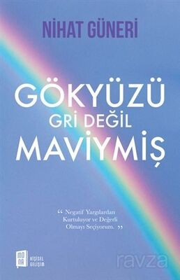 Gökyüzü Gri Değil Maviymiş - 1