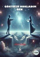 Gökyüzü Kokladım Ben - Son Adım Yayıncılık