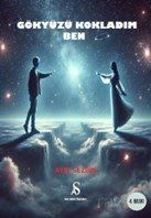 Gökyüzü Kokladım Ben - 1