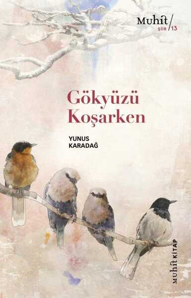 Gökyüzü Koşarken - Muhit Kitap