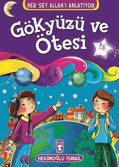 Gökyüzü ve Ötesi - Timaş Çocuk Yayınları