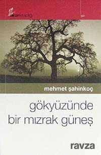 Gökyüzünde Bir Mızrak Güneş - 1