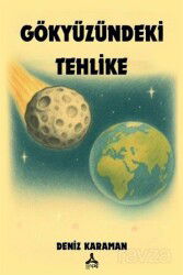 Gökyüzündeki Tehlike - Son Çağ Yayınları