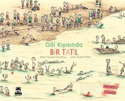 Göl Kıyısında Bir Tatil - Marsık Kitap