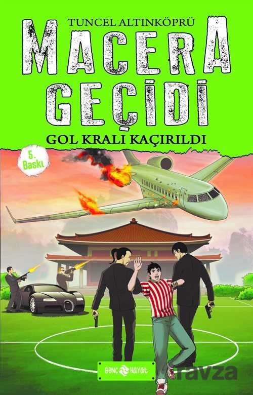 Gol Kralı Kaçırıldı / Macera Geçidi - Genç Hayat