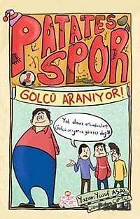 Golcü Aranıyor / Patatesspor 1 - Nesil Çocuk Yayınları