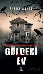 Göldeki Ev - Otantik Kitap