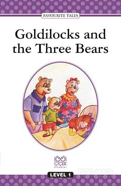 Goldilocks and the Three Bears / Level 1 - 1001 Çiçek Kitaplar