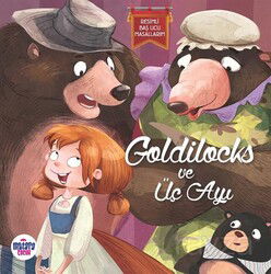Goldilocks ve Üç Ayı / Resimli Baş Ucu Masallarım - Matara Çocuk