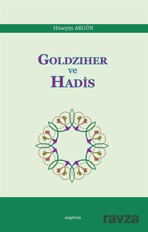 Goldziher ve Hadis - Araştırma Yayınları (Ankara)