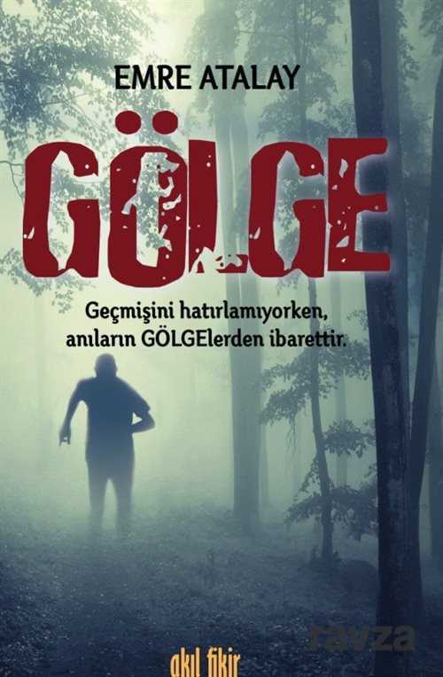 Gölge - Akıl Fikir Yayınları