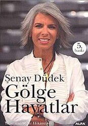 Gölge Hayatlar - Alfa Yayınları