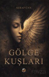 Gölge Kuşları - Tunç Yayıncılık
