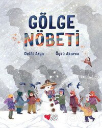 Gölge Nöbeti - Can Çocuk Yayınları
