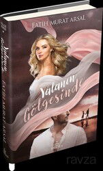 Gölge Serisi 1: Yalanın Gölgesinde (Ciltli) - Ephesus Yayınları