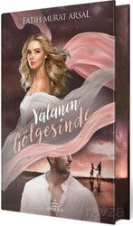 Gölge Serisi 1: Yalanın Gölgesinde (Ciltli Özel Baskı) - Ephesus Yayınları