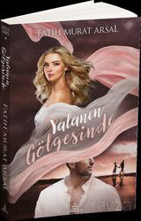 Gölge Serisi 1: Yalanın Gölgesinde (Karton Kapak) - Ephesus Yayınları