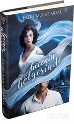 Gölge Serisi 2: Gecenin Gölgesinde (Ciltli) - Ephesus Yayınları