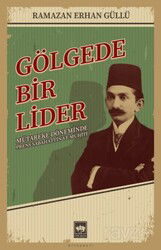 Gölgede Bir Lider - Ötüken Neşriyat