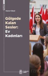 Gölgede Kalan Sesler: Ev Kadınları - DBY Yayınları