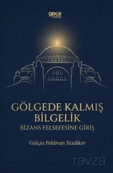 Gölgede Kalmış Bilgelik - Gece Kitaplığı