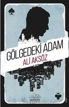Gölgedeki Adam - Nemesis Kitap