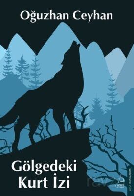Gölgedeki Kurt İzi - 1