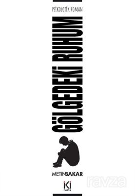 Gölgedeki Ruhum - 1