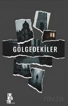 Gölgedekiler 1 - 1