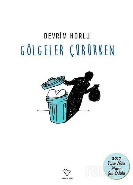 Gölgeler Çürürken - Varlık Yayınları