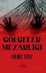 Gölgeler Mezarlığı - Kuytu Yayınları