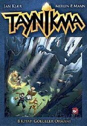 Gölgeler Ormanı / Taynikma 8 - Beyaz Balina Yayınları