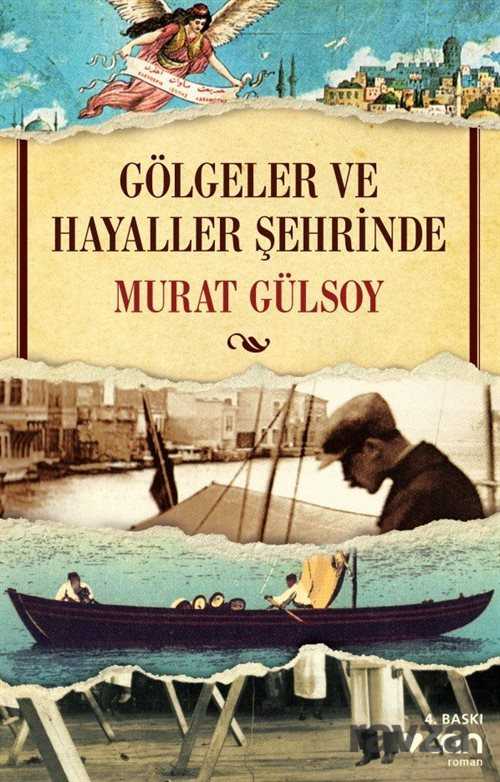 Gölgeler ve Hayaller Şehrinde - Can Yayınları