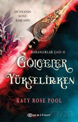 Gölgeler Yükselirken - Epsilon Yayınları