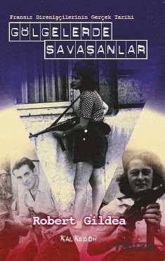 Gölgelerde Savaşanlar - Kalkedon Yayınları