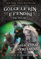 Gölgelerin Efendisi İlk Yıllar - (2. Kitap) Hackham Çayırı Savaşı - Beyaz Balina Yayınları