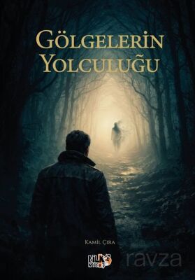 Gölgelerin Yolculuğu - Tilki Kitap