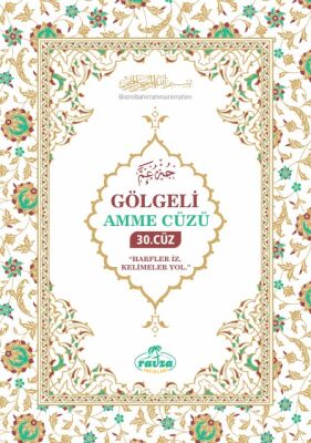 Gölgeli Amme Cüzü 30. Cüz - Ravza Yayınları