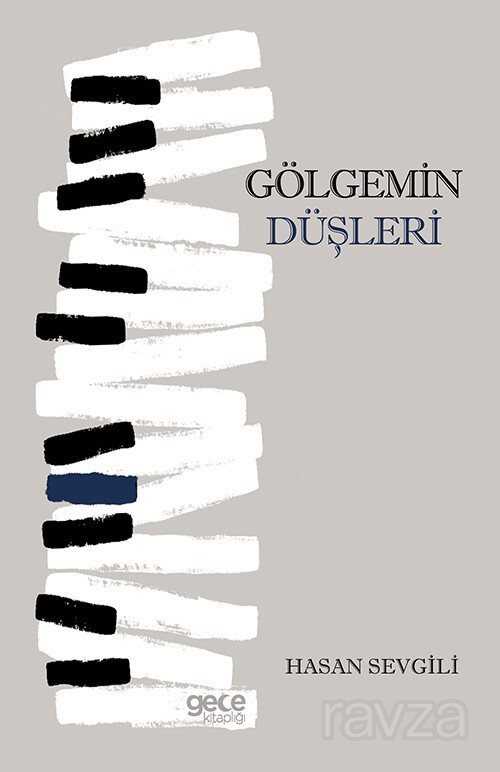 Gölgemin Düşleri - 1