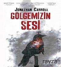 Gölgemizin Sesi - 1