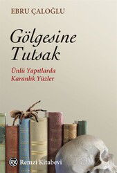 Gölgesine Tutsak - Remzi Kitabevi