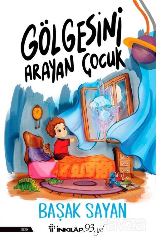 Gölgesini Arayan Çocuk - İnkılap Kitabevi